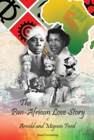 The Pan-African Love Story of Arnold and Mignon Ford 9769653705 Book Cover
