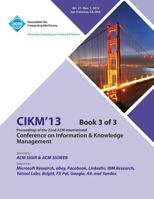 CIKM 13 Proceedings of the 22nd ACM International Conference on Information & Knowledge Management V3 1450326978 Book Cover