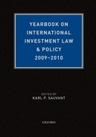 Yearbook on International Investment Law & Policy 2009-2010 0199767017 Book Cover
