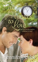 Five Minutes to Love 1509219544 Book Cover