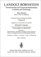 Dipole Moments, Quadrupole Coupling Constants, Hindered Rotation and Magnetic Constants of Diamagnetic Molecules/ Dipolmomente, Quadrupolkopplungskonstanten, ... Konstanten diamagnetischer Molekeln 3540548939 Book Cover