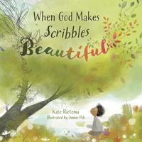 When God Makes Scribbles Beautiful 1087787661 Book Cover