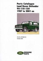 Parts Catalogue Land Rover Defender 90/110/130 1987 to 2001 1855207125 Book Cover