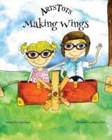 Making Wings: Story Set 1976178509 Book Cover