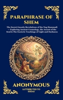 Paraphrase of Shem: The Secret Gnostic Revelations of the Nag Hammadi - Exploring Ancient Cosmology, the Ascent of the Soul & The Esoteric Teachings ... Reading) (Library of Alexandria - Esoteric) 1807928624 Book Cover
