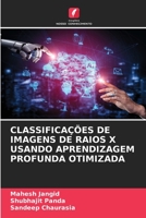 Classifica��es de Imagens de Raios X Usando Aprendizagem Profunda Otimizada 6204171658 Book Cover
