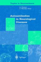 Autoantibodies in Neurological Diseases (Topics in Neuroscience) 8847021634 Book Cover