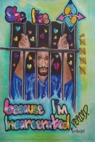 She Lies Because I'm Incarcerated, PERIOD B0CMVCJD3T Book Cover