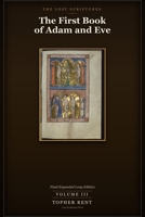 The First Book of Adam and Eve: volume 3 B0H8YMZGDC Book Cover