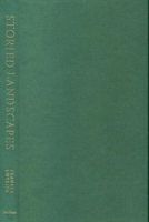Storied Landscapes: Ethno-Religious Identity and the Canadian Prairies 0887557201 Book Cover