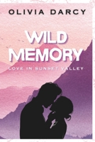 Wild Memory: A Second-Chance Small-Town Romance B0GMQG7HBG Book Cover