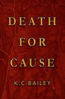 Death For Cause 0964493500 Book Cover