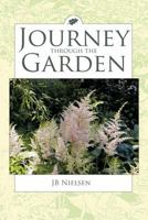 Journey Through the Garden 1426961650 Book Cover