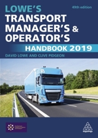Lowe's Transport Manager's and Operator's Handbook 2019 0749484209 Book Cover