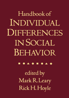 Handbook of Individual Differences in Social Behavior 1593856474 Book Cover