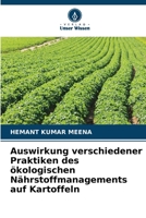 Auswirkung verschiedener Praktiken des ökologischen Nährstoffmanagements auf Kartoffeln (German Edition) 6209047572 Book Cover