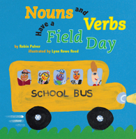 Nouns And Verbs Have a Field Day 0823419827 Book Cover