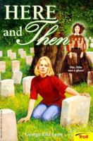 Here and Then 0816742073 Book Cover