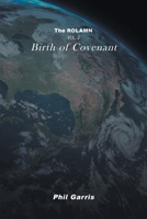 The Rolamn: Vol 2: Birth of Covenant 1684989159 Book Cover