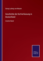 Geschichte Der Dorfverfassung in Deutschland, Zweiter Band 101836966X Book Cover