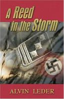 A Reed in the Storm 1413734871 Book Cover