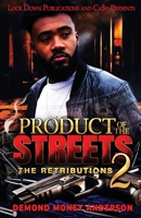 Product of the Streets 2 1960993631 Book Cover