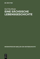 Eine Sachsische Lebensgeschichte 3486561561 Book Cover