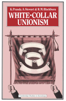 White-Collar Unionism 0333328906 Book Cover