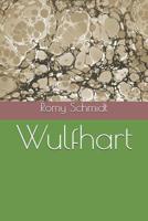 Wulfhart (Varola Blutsbruderschaft) 1973473917 Book Cover