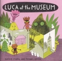 Luca at the Museum 8875705658 Book Cover