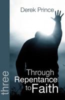 Through Repentance to Faith 1892283484 Book Cover