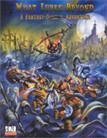 What Lurks Beyond: A Fantasy-Horror Adventure (Dungeons & Dragons Adventure Books) 0971768420 Book Cover