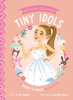 Ariana Grande: A Baby's First Biography B0FPKKC5XT Book Cover