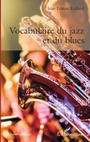 Vocabulaire du jazz et du blues (Univers Musical) (French Edition) 2140331818 Book Cover