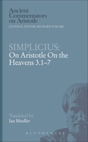 Simplicius: On Aristotle On the Heavens 3.1-7 1472557840 Book Cover