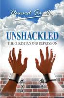 Unshackled The Christian And Depression 149298325X Book Cover