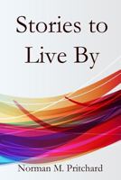 Stories to Live By 1949888304 Book Cover