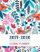 Lesson Planner: Teacher Agenda For Class Organization and Planning - Weekly and Monthly Academic Year (July - August) - Blue Floral 107520061X Book Cover