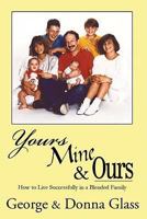 Yours Mine & Ours 1897453051 Book Cover