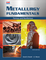 Metallurgy Fundamentals: Ferrous and Nonferrous 1635638747 Book Cover