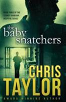 The Baby Snatchers 1925119289 Book Cover