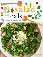 Salad Meals: by Season 1958417475 Book Cover