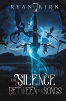 The Silence Between the Songs 1953692524 Book Cover