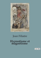 Hypnotisme et magnétisme B0C52ZJTPF Book Cover