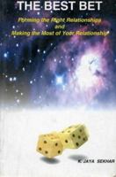 The Best Bet: Forming The Right Relationships And Making The Most Of Your Relationships 8120818822 Book Cover