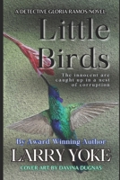 Little Birds: A Detective Gloria Ramos Novel B0CPG1JLMG Book Cover