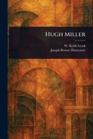 Hugh Miller 1720766215 Book Cover