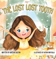 The Lost Lost Tooth B0FKFNHH3Y Book Cover