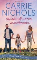 The Sheriff's Little Matchmaker 1727568346 Book Cover
