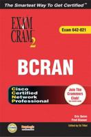 CCNP BCRAN Exam Cram 2 (Exam Cram 642-821) (Exam Cram 2) 0789730200 Book Cover